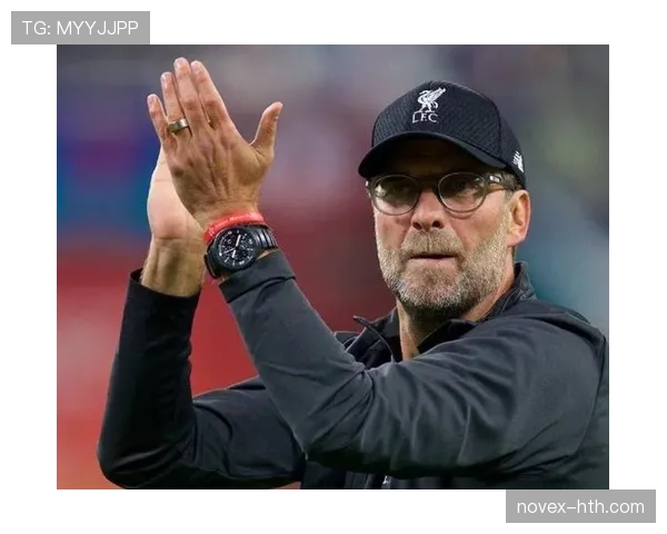 克洛普凭借关键比赛出色指挥再度展现顶级教练风采